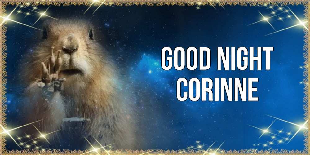 Greetings card с именем, Corinne Good night спокойной ночи сладких снов Greetings with text for free download 