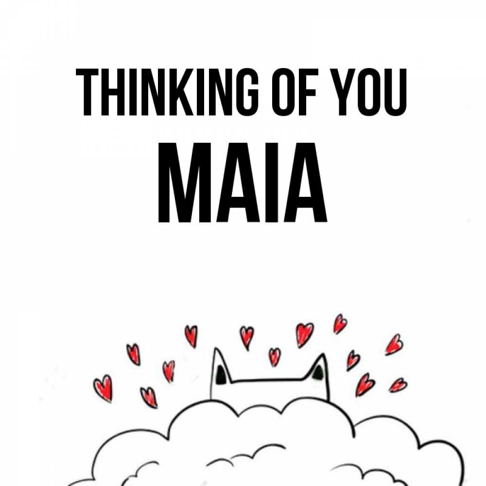 Greetings card с именем, Maia Thinking of you кот за облаком Greetings with text for free download 