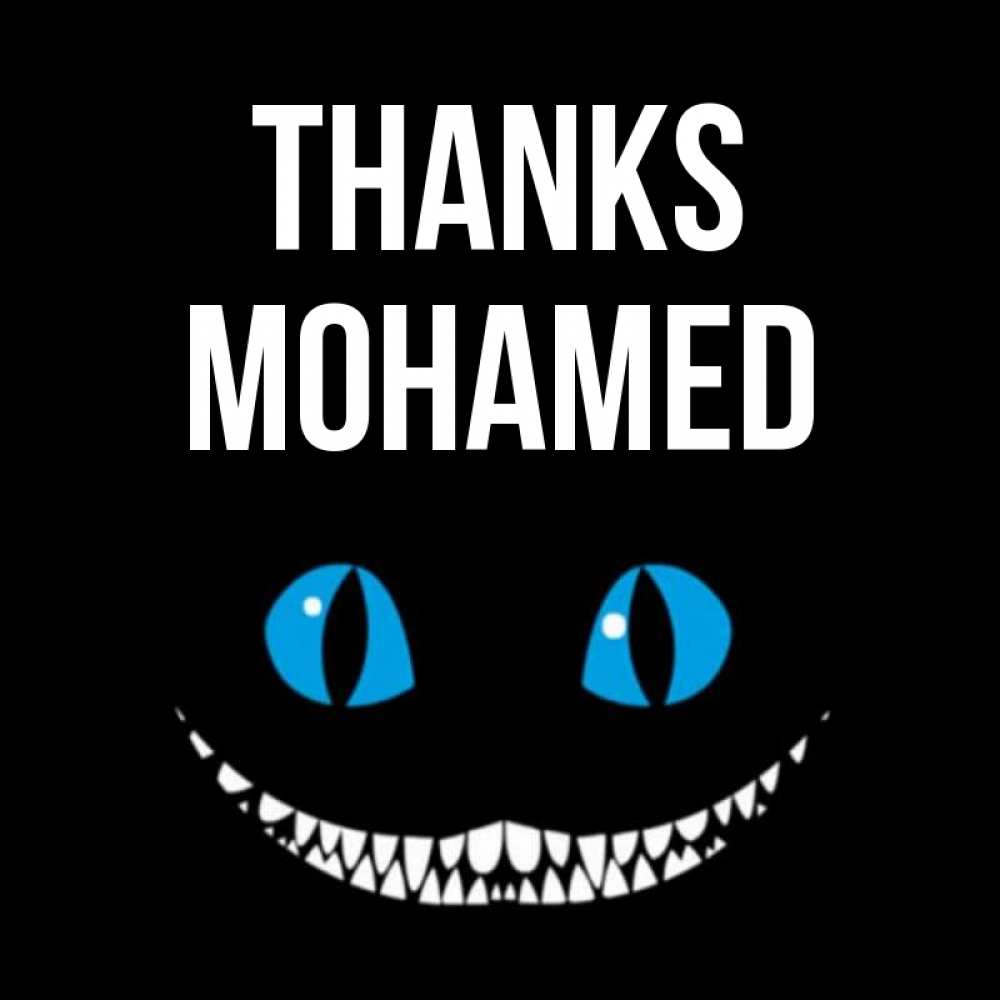 Greetings card с именем, Mohamed Thanks благодарю от чеширика Greetings with text for free download 
