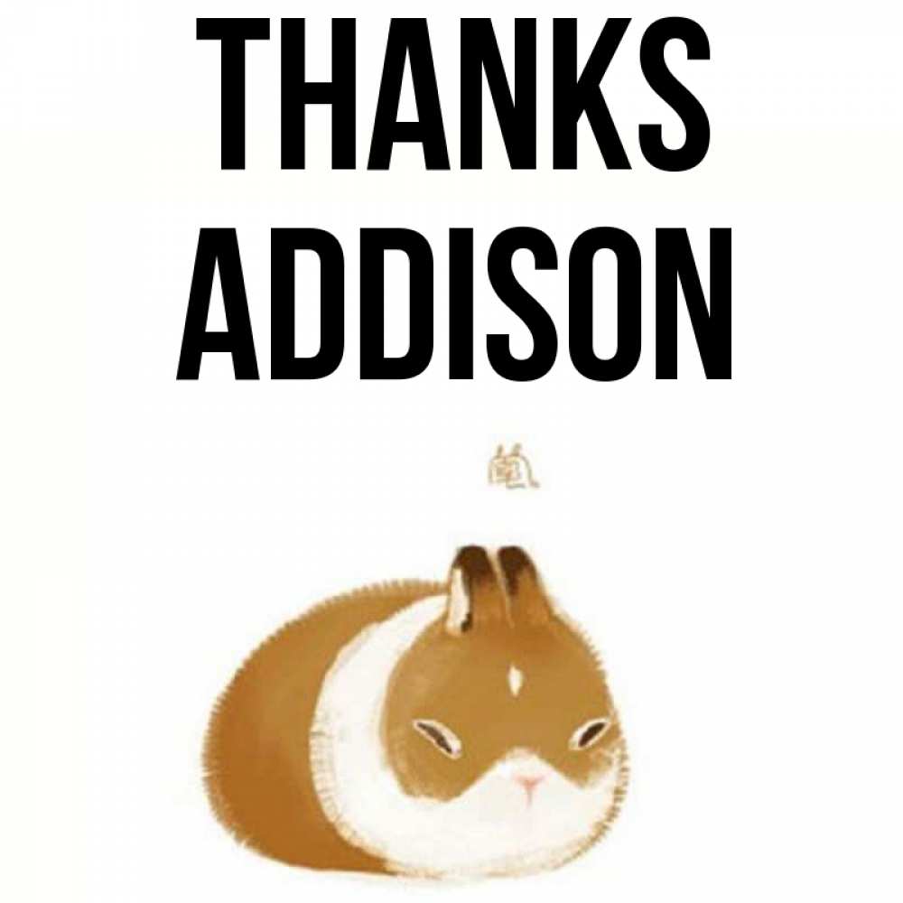 Greetings card с именем, Addison Thanks коричнево белый домашний питомец Greetings with text for free download 