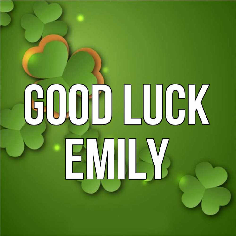 Greetings card с именем, Emily Good luck много трехлистных листочков клевера Greetings with text for free download 