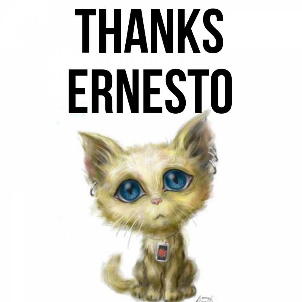 Greetings card с именем, Ernesto Thanks рисованный кот благодарит вас Greetings with text for free download 