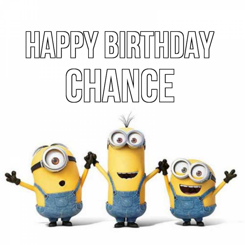 Greetings card с именем, Chance Happy Birthday с днюхой Greetings with text for free download 