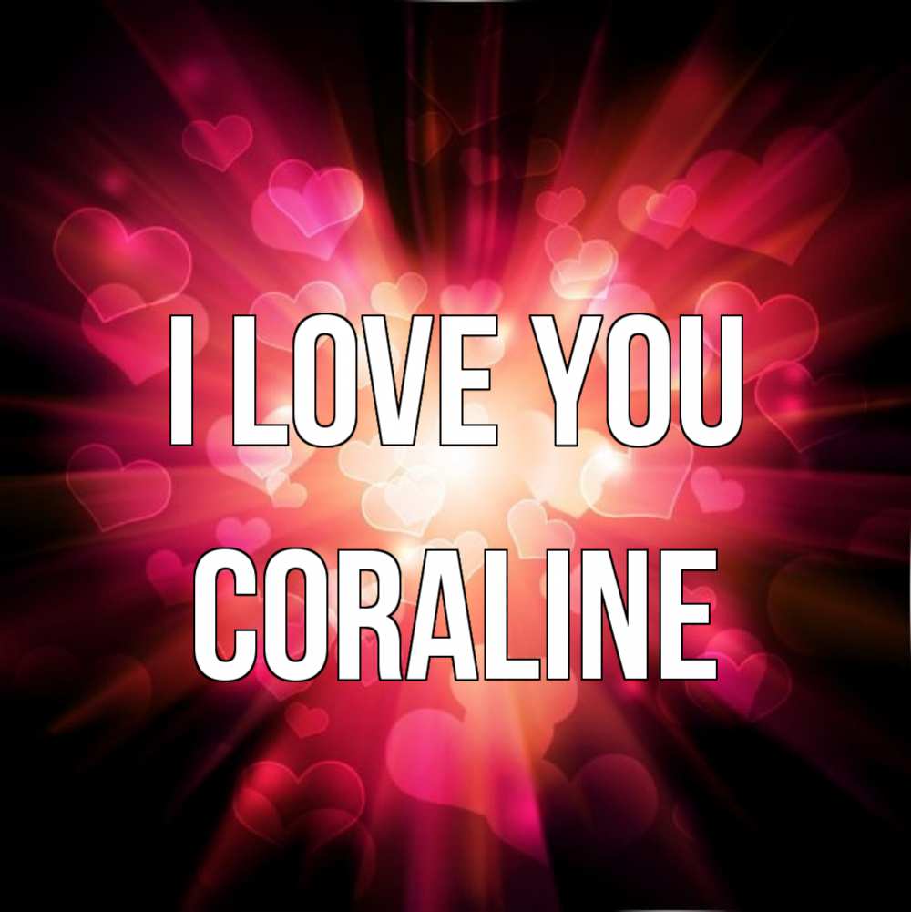 Greetings card с именем, Coraline I love you рамочка 1 Greetings with text for free download 