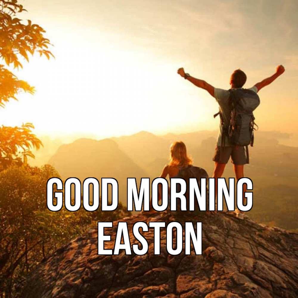 Greetings card с именем, Easton Good morning утро в горах Greetings with text for free download 