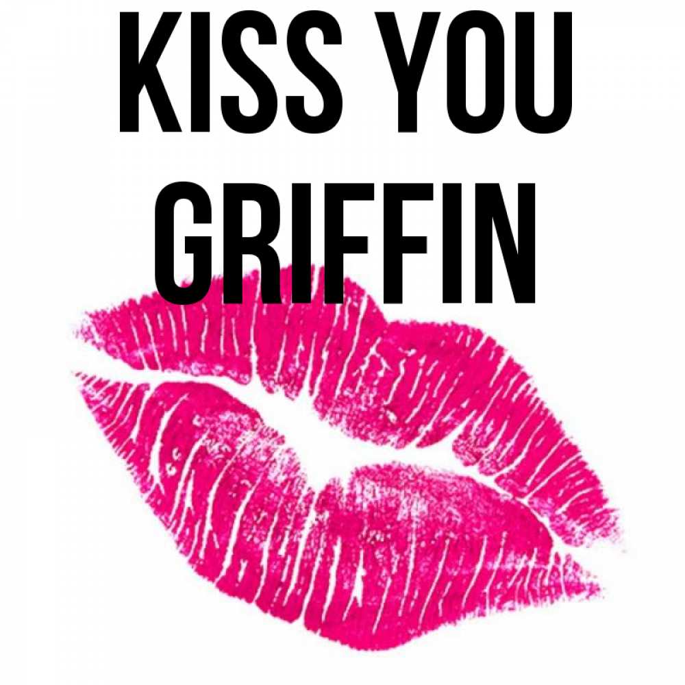 Greetings card с именем, Griffin Kiss you след от помады Greetings with text for free download 