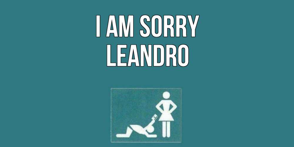 Greetings card с именем, Leandro I am sorry прости Greetings with text for free download 