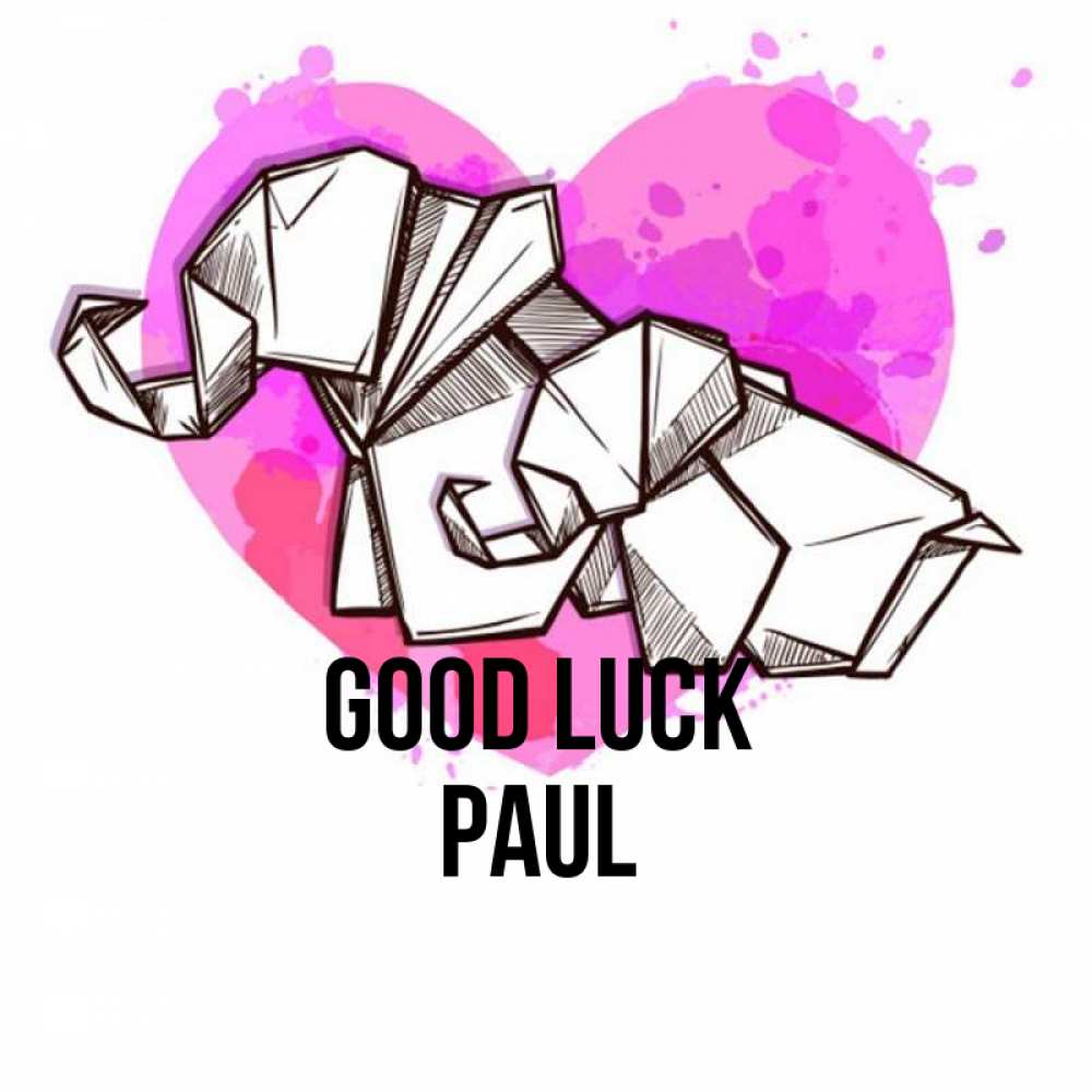 Greetings card с именем, Paul Good luck оригами Greetings with text for free download 
