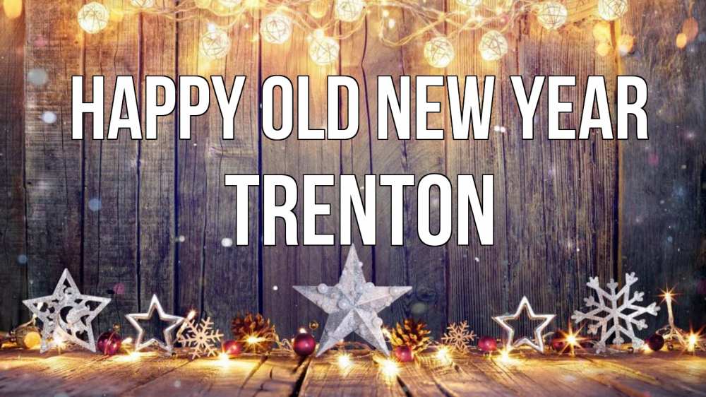 Greetings card с именем, Trenton Happy old new year новый год Greetings with text for free download 