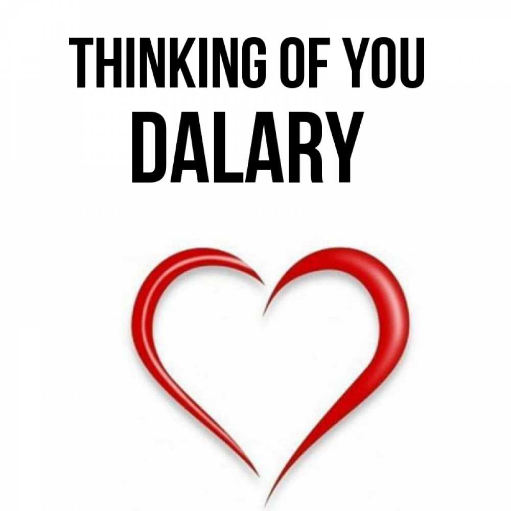 Greetings card с именем, Dalary Thinking of you для возлюбленной Greetings with text for free download 