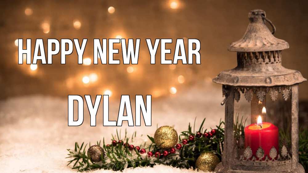Greetings card с именем, Dylan Happy New Year новый год Greetings with text for free download 