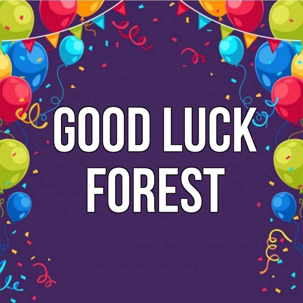 Greetings card с именем, Forest Good luck шары Greetings with text for free download 