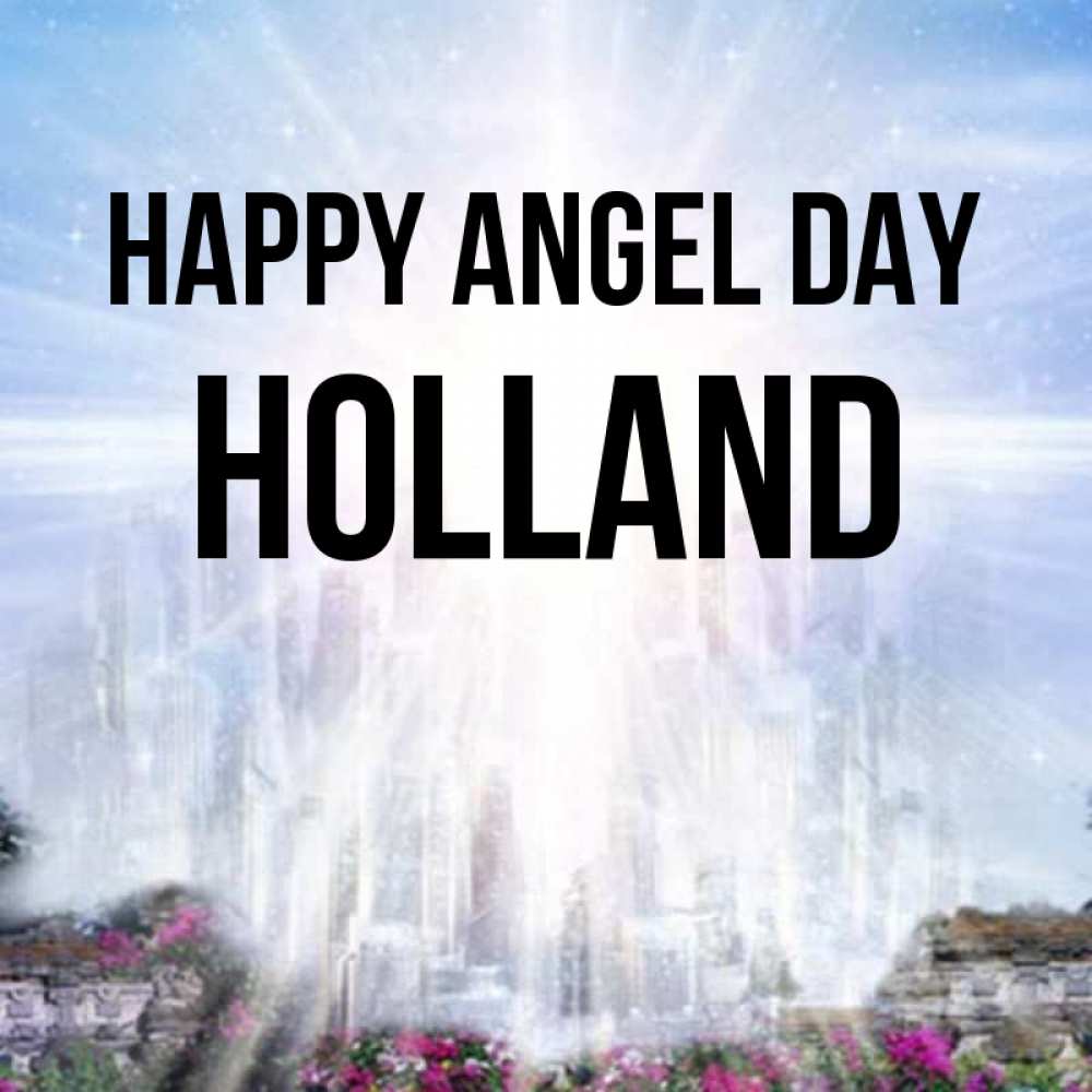 Greetings card с именем, Holland happy angel day небесный свет Greetings with text for free download 