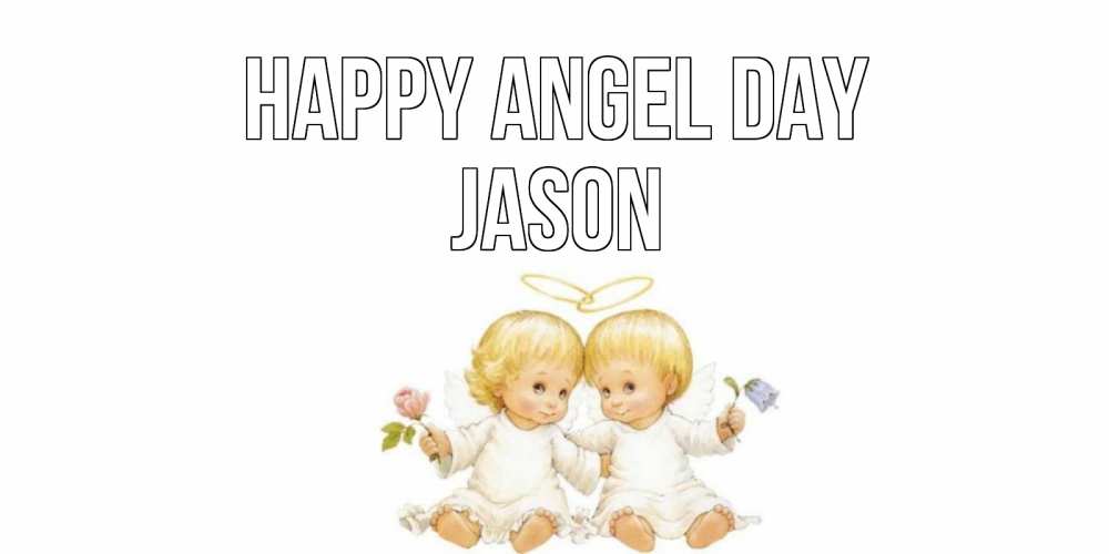 Greetings card с именем, Jason happy angel day Два ребенка ангела Greetings with text for free download 