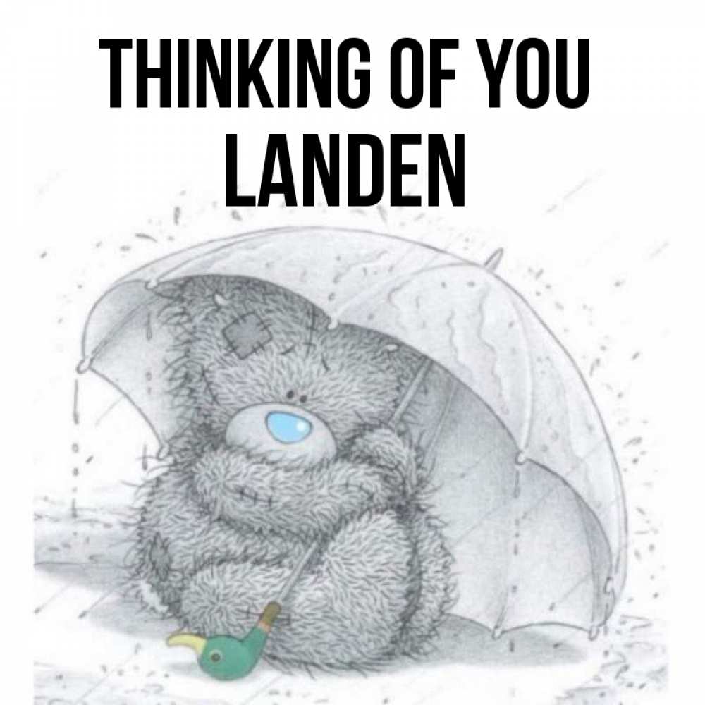 Greetings card с именем, Landen Thinking of you весеннее или осеннее настроение Greetings with text for free download 