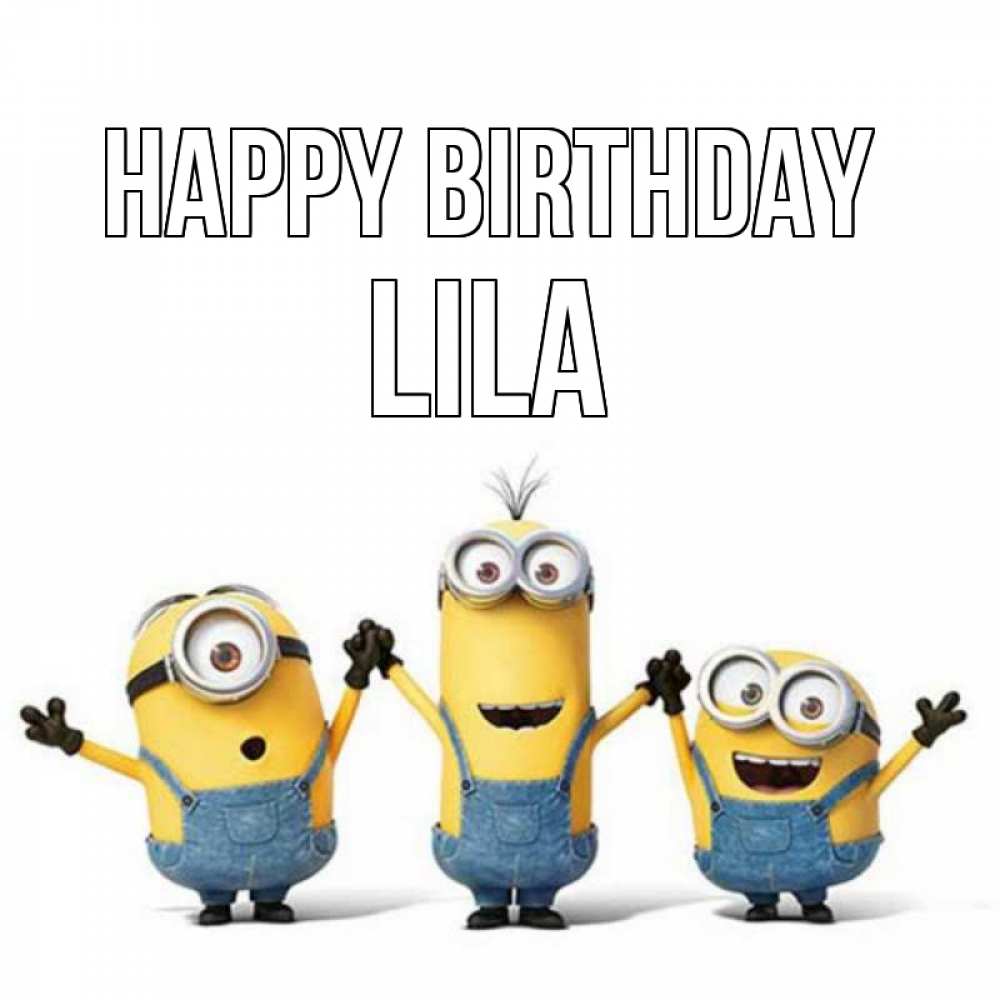 Greetings card с именем, Lila Happy Birthday с днюхой Greetings with text for free download 