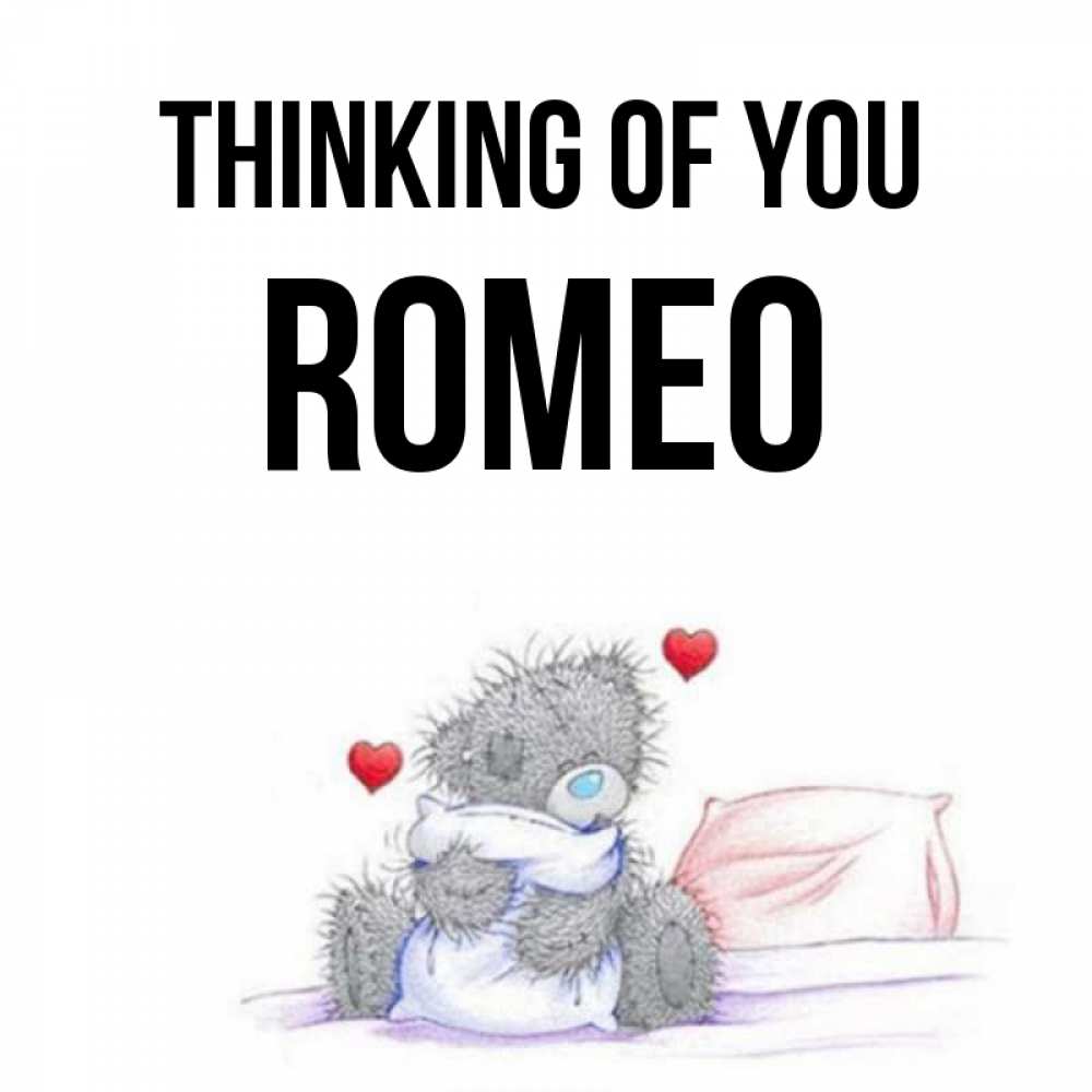 Greetings card с именем, Romeo Thinking of you мишка на кровати Greetings with text for free download 