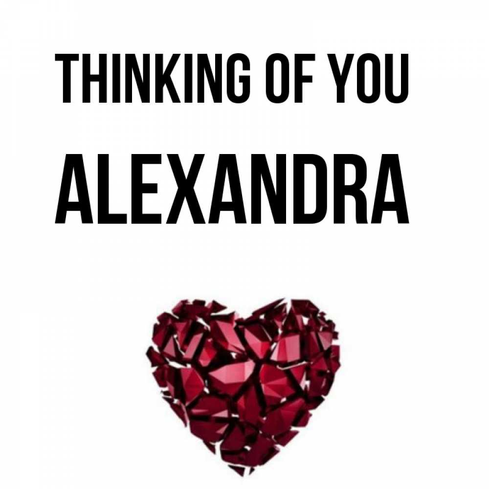 Greetings card с именем, Alexandra Thinking of you рубиновое 1 Greetings with text for free download 