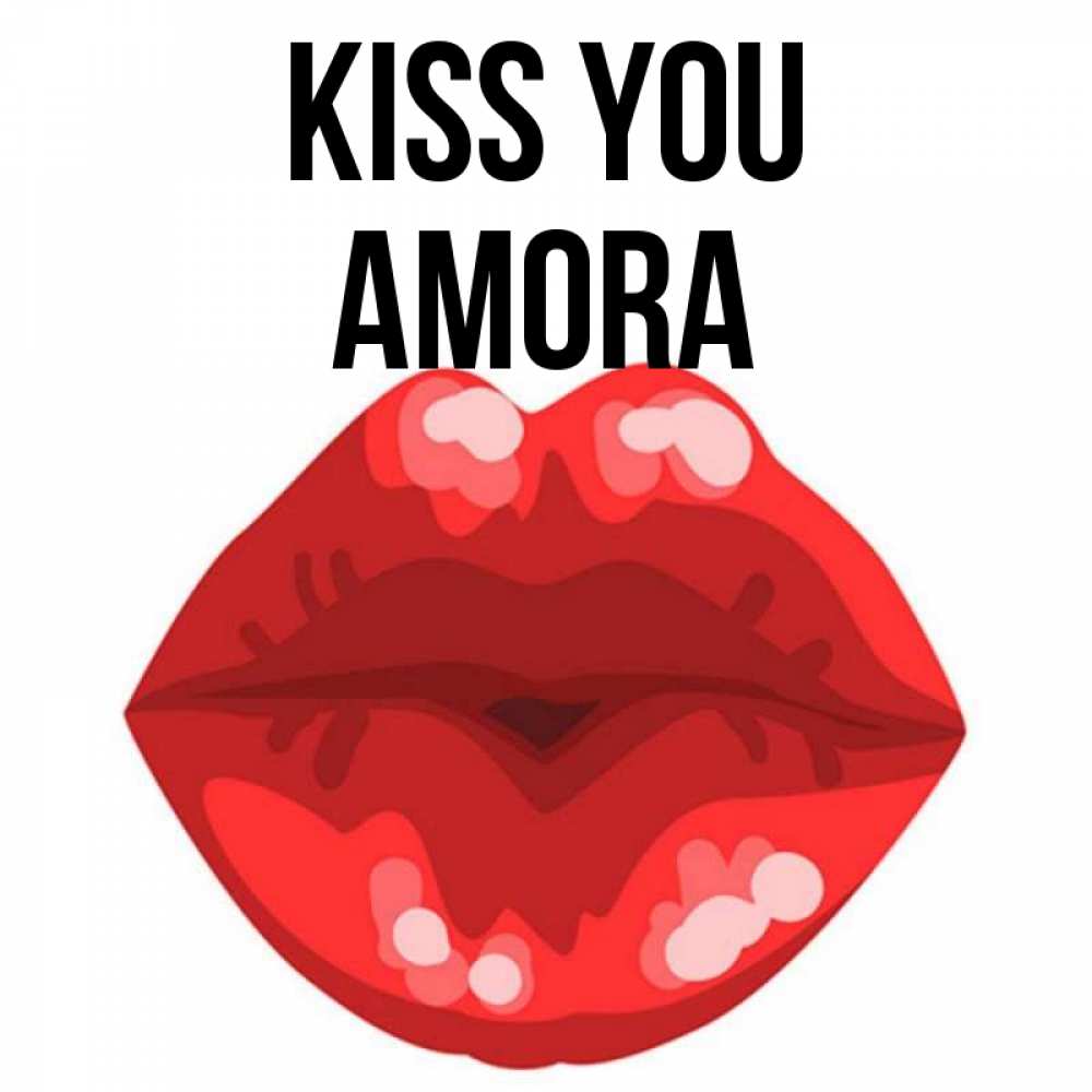 Greetings card с именем, Amora Kiss you отправить открытку с поцелуем бесплатно и скачать для парня Greetings with text for free download 
