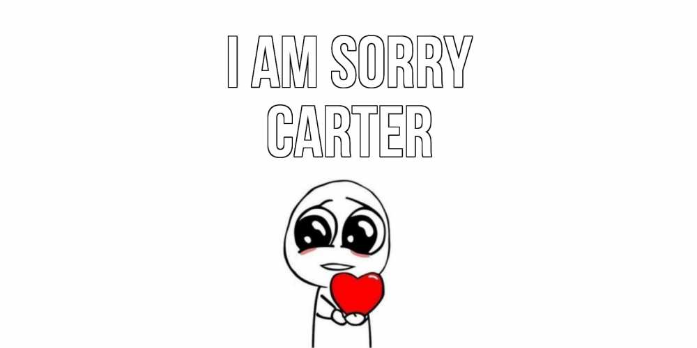 Greetings card с именем, Carter I am sorry тролль фейс с сердечком просит прощения Greetings with text for free download 