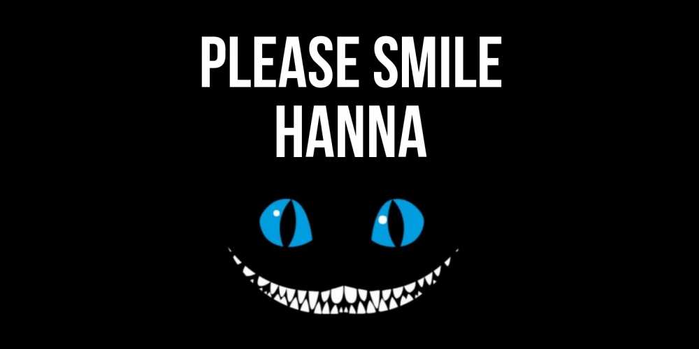 Greetings card с именем, Hanna Please smile кот улыбается Greetings with text for free download 