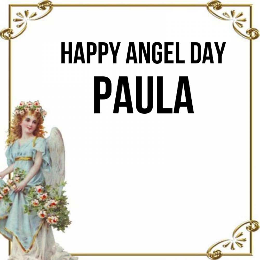 Greetings card с именем, Paula happy angel day с именинами от девушки ангела Greetings with text for free download 