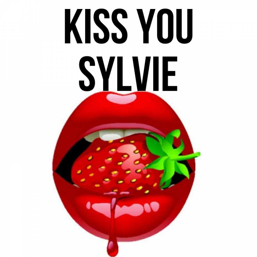 Greetings card с именем, Sylvie Kiss you открытки с поцелуями Greetings with text for free download 