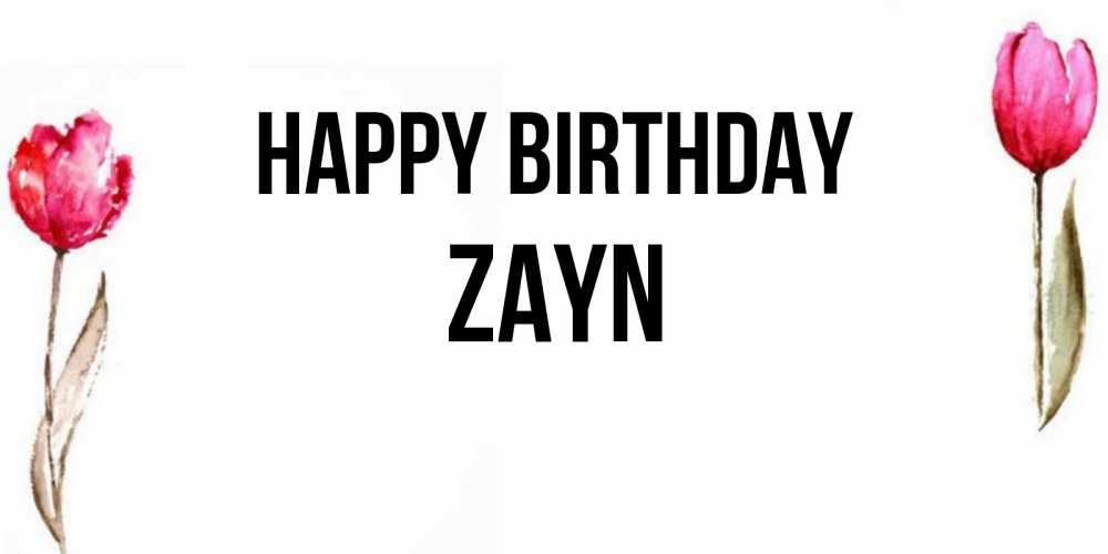 Greetings card с именем, Zayn Happy Birthday открытки акварелью с цветами Greetings with text for free download 