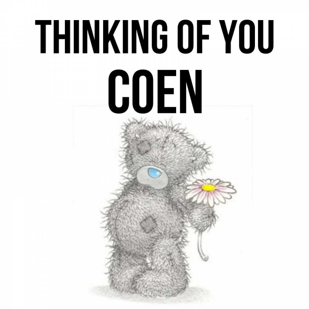 Greetings card с именем, Coen Thinking of you мысли только о тебе Greetings with text for free download 
