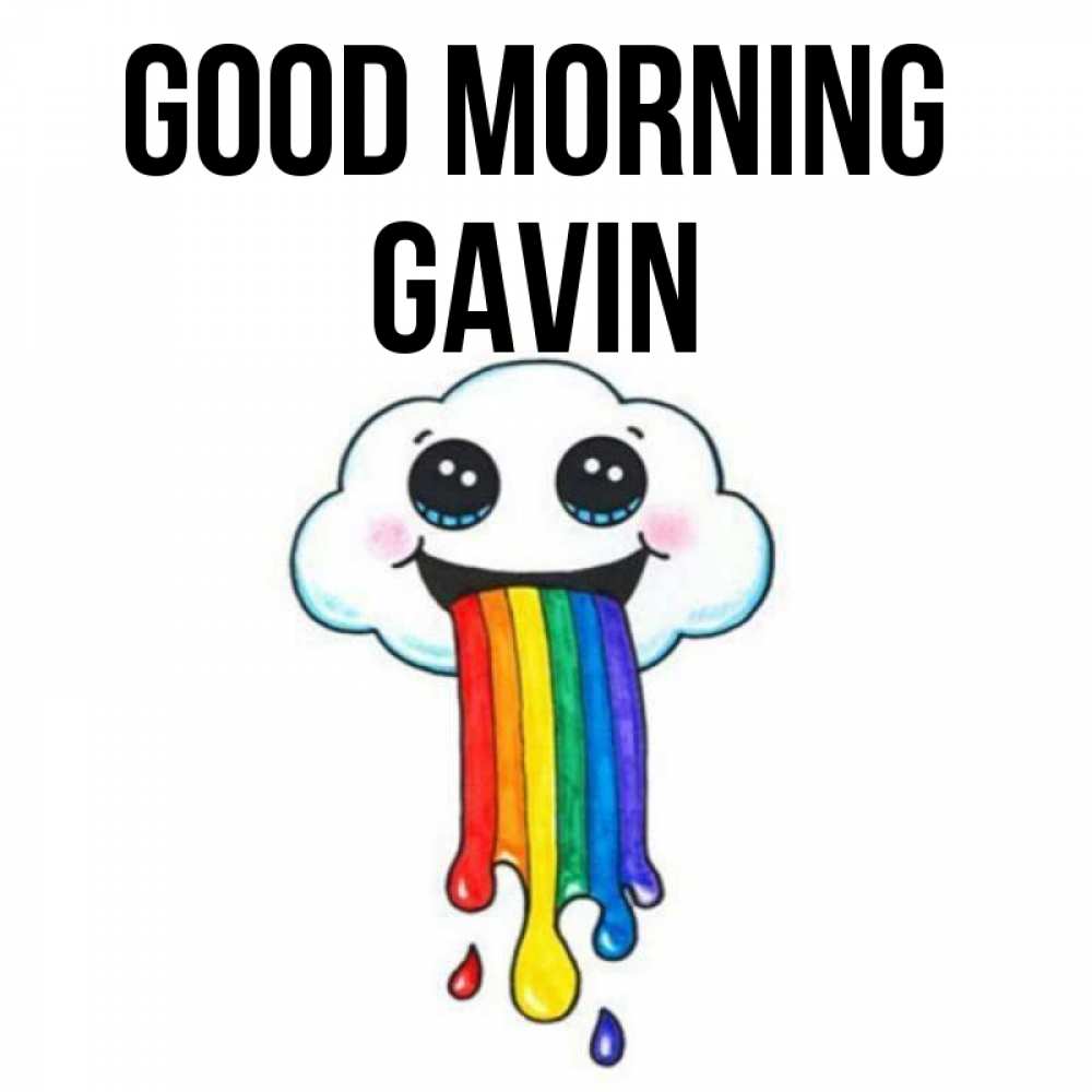 Greetings card с именем, Gavin Good morning утречко Greetings with text for free download 