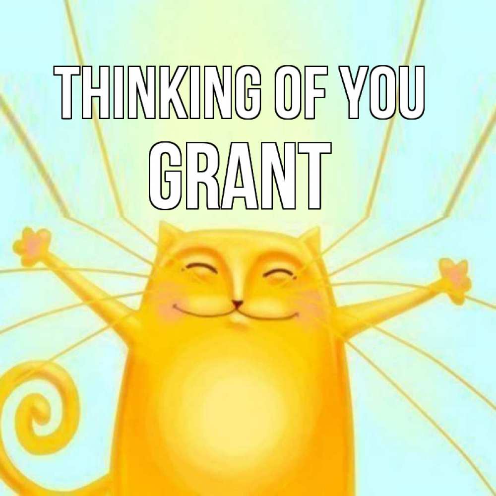 Greetings card с именем, Grant Thinking of you обнимашки Greetings with text for free download 