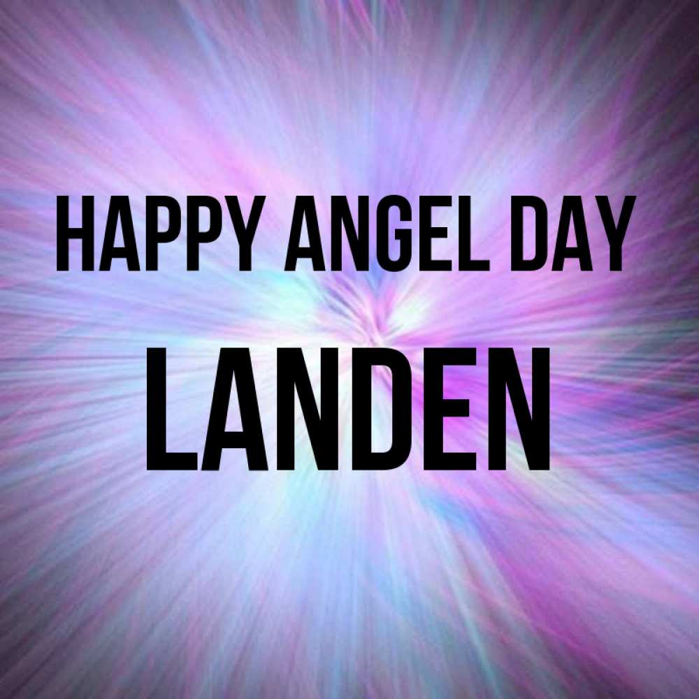 Greetings card с именем, Landen happy angel day ангельский свет Greetings with text for free download 