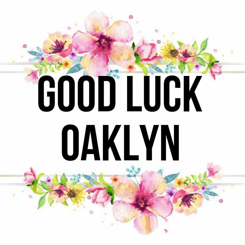 Greetings card с именем, Oaklyn Good luck пусть повезет 1 Greetings with text for free download 