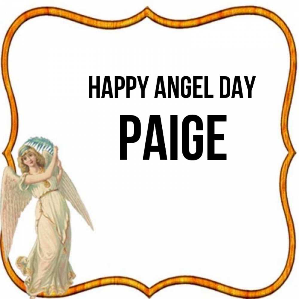 Greetings card с именем, Paige happy angel day рамочка простая Greetings with text for free download 