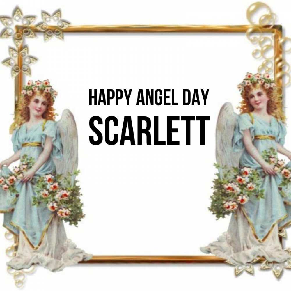 Greetings card с именем, Scarlett happy angel day рамочка из золота и ангелы Greetings with text for free download 