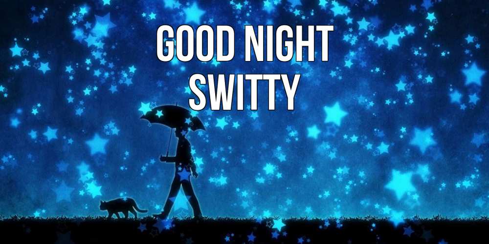 Greetings card с именем, switty Good night ночные прогулки с котом под звездами Greetings with text for free download 