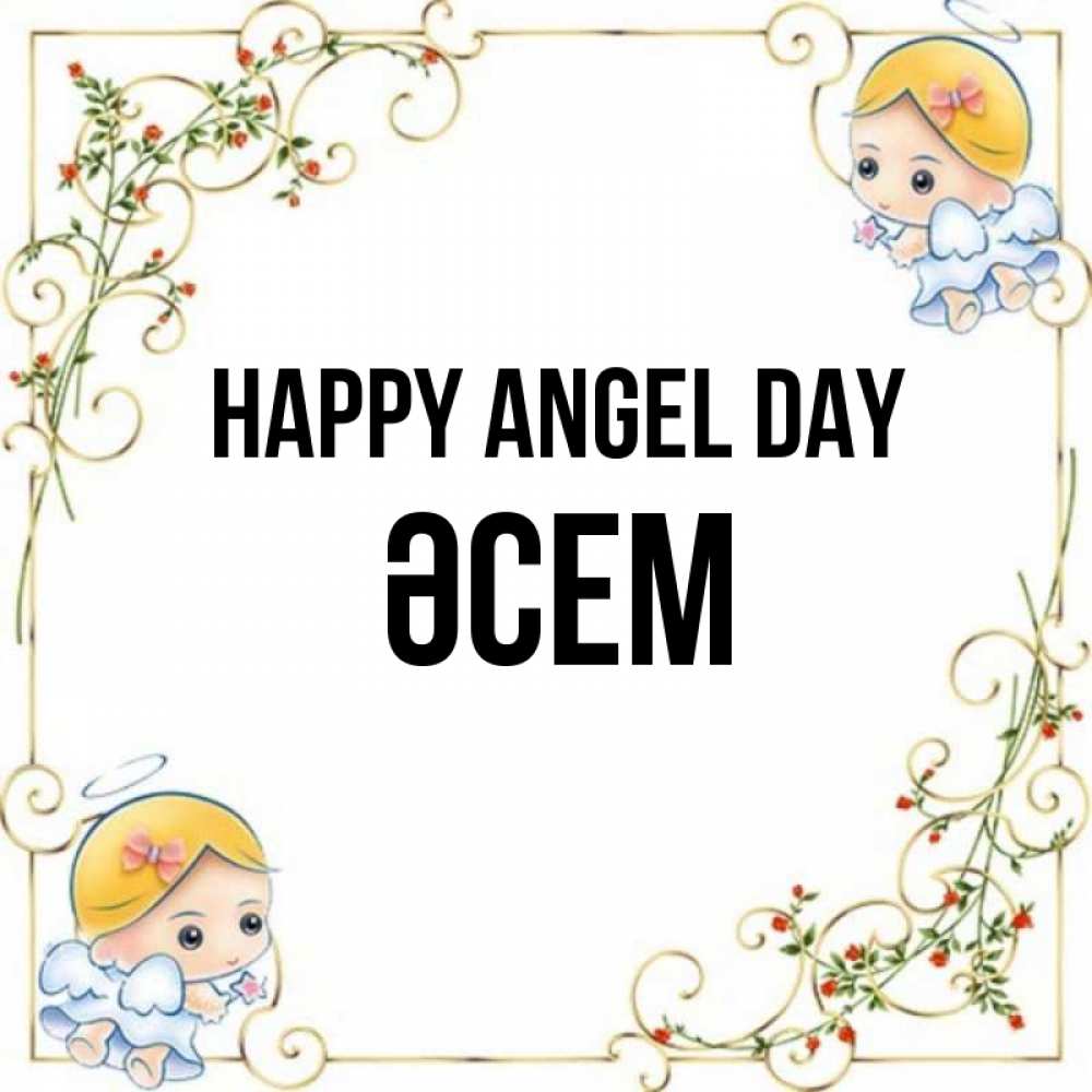 Greetings card с именем, ӘСЕМ happy angel day девочки ангелы Greetings with text for free download 