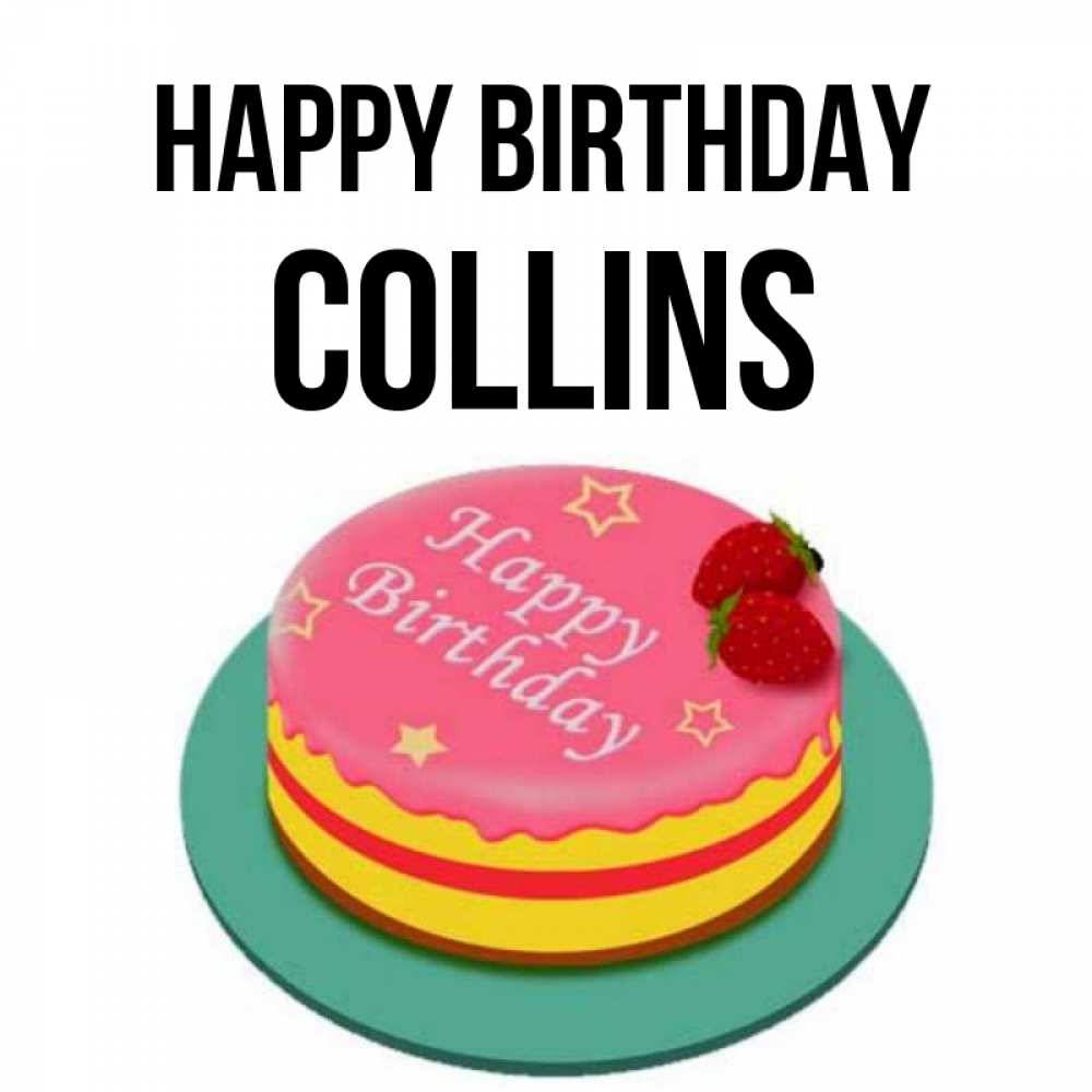 Greetings card с именем, Collins Happy Birthday торт, клубника, днюха Greetings with text for free download 