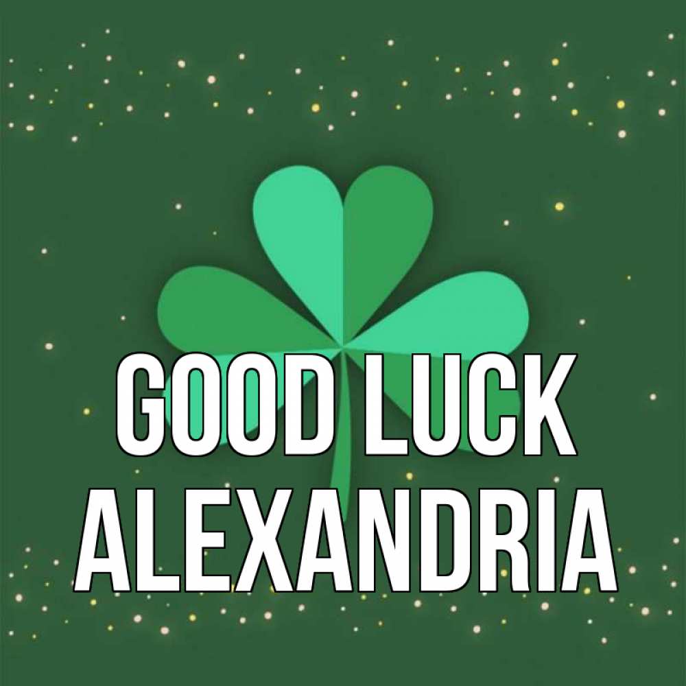 Greetings card с именем, Alexandria Good luck лист клевера Greetings with text for free download 