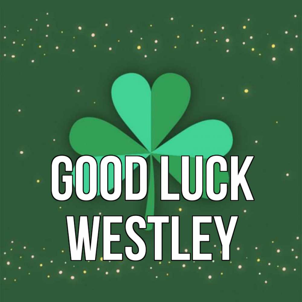 Greetings card с именем, Westley Good luck лист клевера Greetings with text for free download 