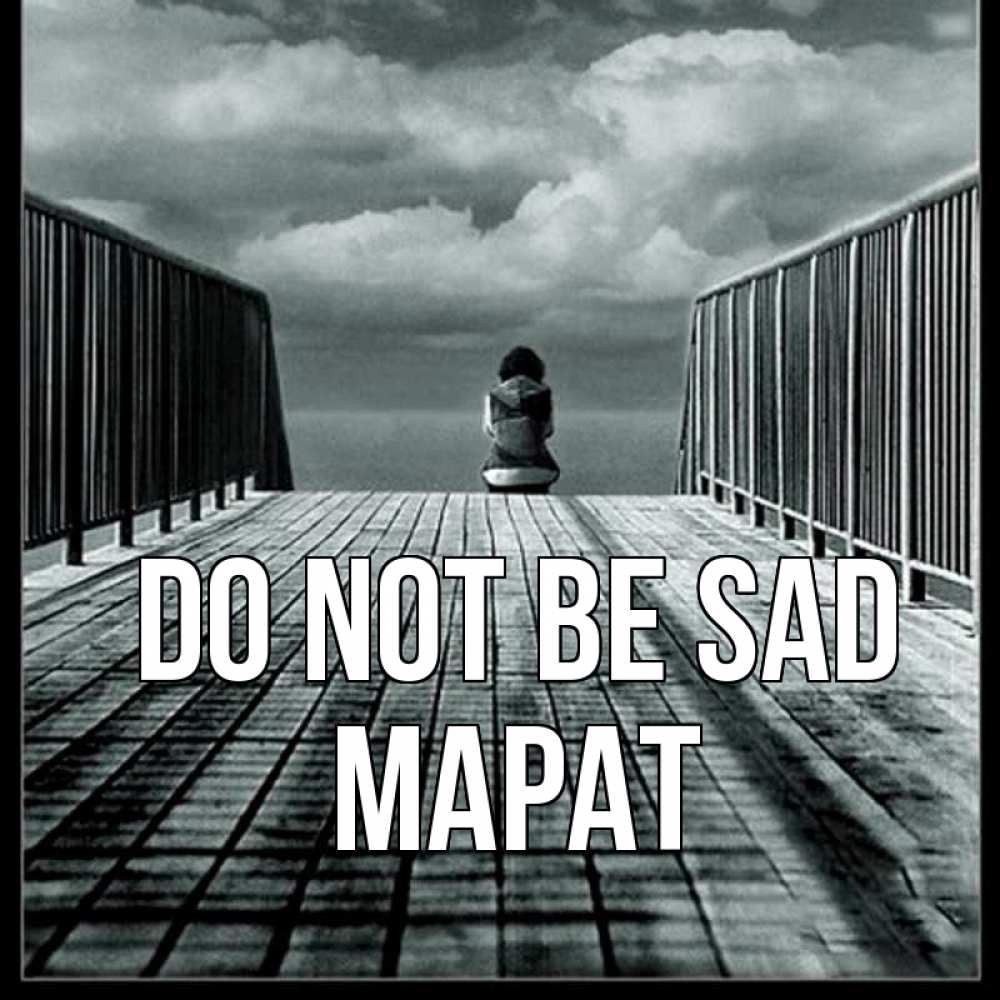 Greetings card с именем, МАРАТ Do not be sad облака пирс забор 1 Greetings with text for free download 