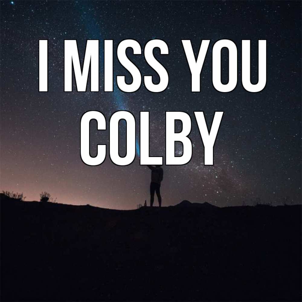Greetings card с именем, Colby I miss you звезды и луч света Greetings with text for free download 