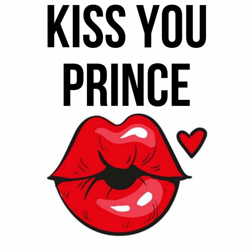 Greetings card с именем, Prince Kiss you открытка с поцелуем любви для парня Greetings with text for free download 