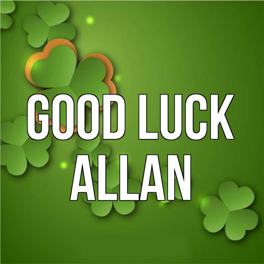 Greetings card с именем, Allan Good luck много трехлистных листочков клевера Greetings with text for free download 