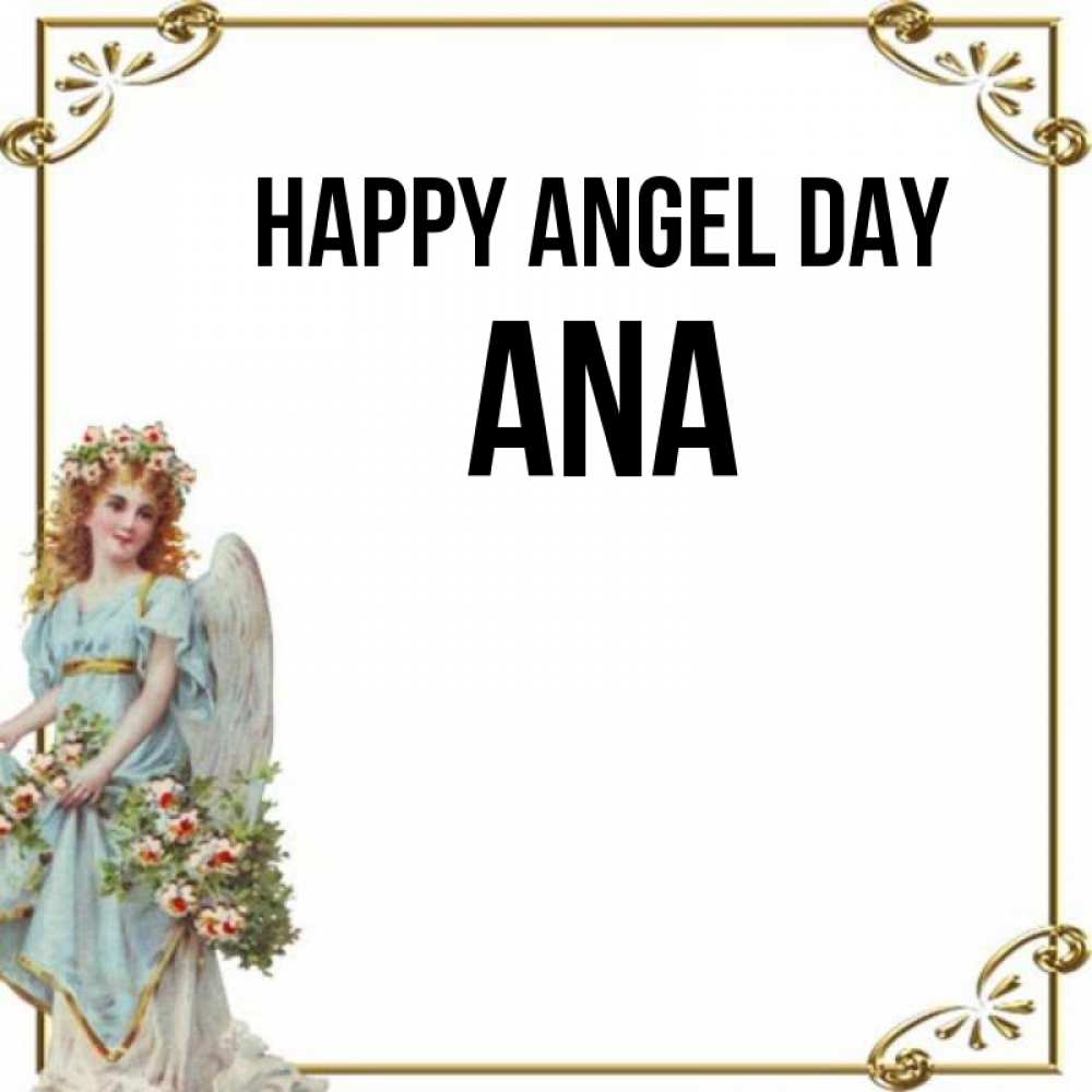 Greetings card с именем, Ana happy angel day с именинами от девушки ангела Greetings with text for free download 