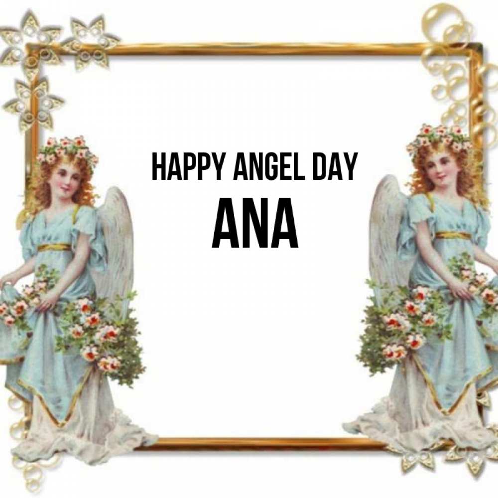 Greetings card с именем, Ana happy angel day рамочка из золота и ангелы Greetings with text for free download 