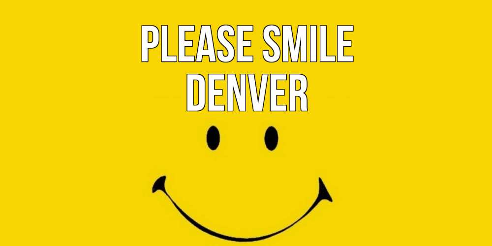 Greetings card с именем, Denver Please smile радость и улыбка Greetings with text for free download 
