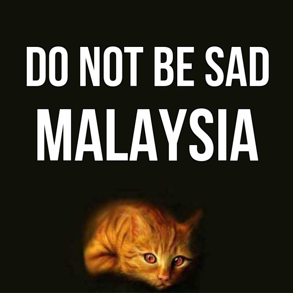 Greetings card с именем, Malaysia Do not be sad лежащий кот в темноте Greetings with text for free download 
