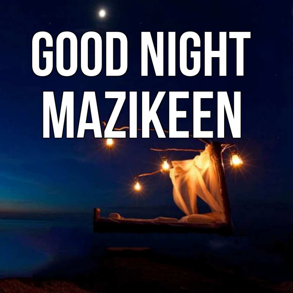 Greetings card с именем, Mazikeen Good night милый мой Greetings with text for free download 