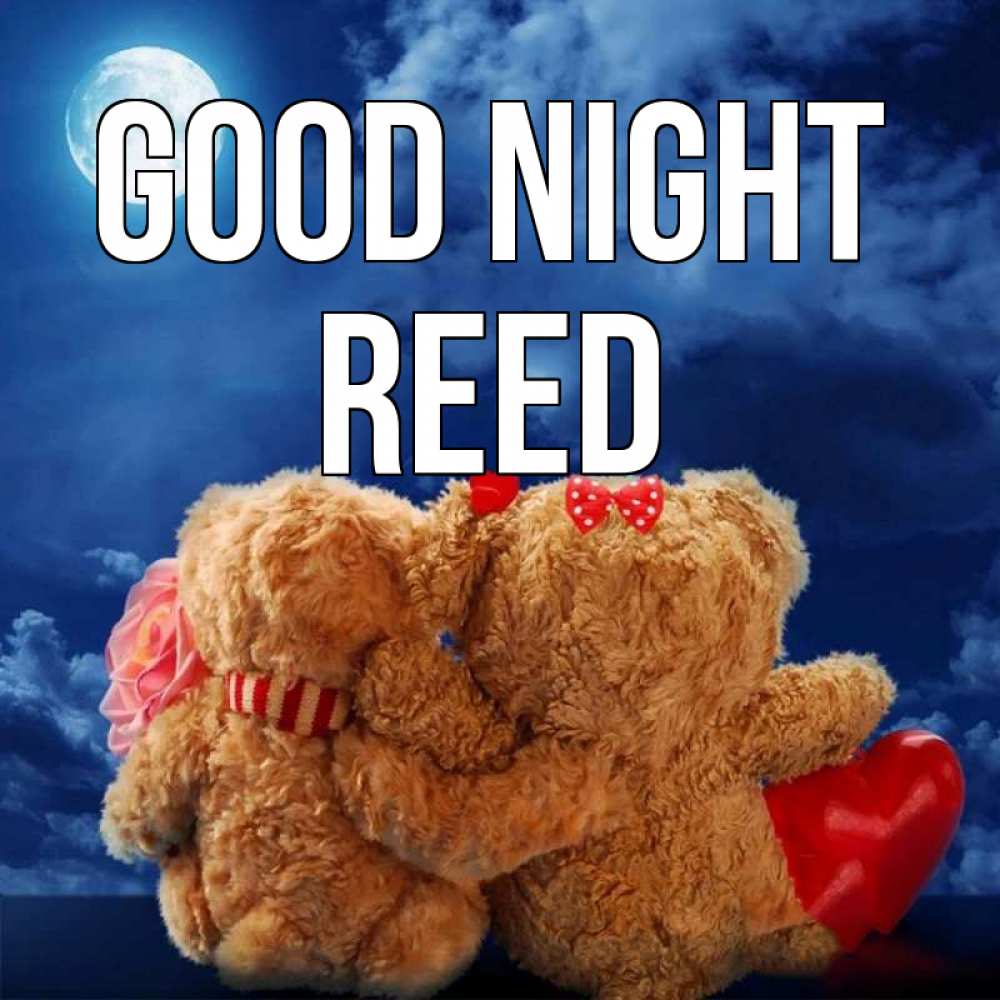 Greetings card с именем, Reed Good night плюшевые Greetings with text for free download 